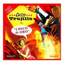 Chico Trujillo - Chico De Oro | Vinilo