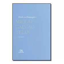 Estudos Em Homenagem A Miguel Galvão Teles - Vol. Ii, De Miranda; Canotinho; Brito; Rego; Murias;. Editora Almedina Em Português