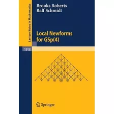 Libro Local Newforms For Gsp(4) - Brooks Roberts