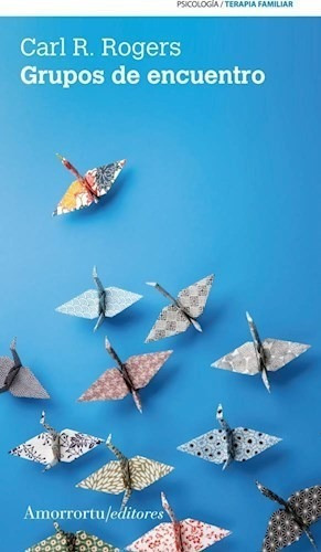 Libro - Grupos De Encuentro De Carl Rogers