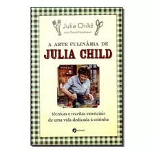 Arte Culinaria De Julia Child, A - Child, Julia - Seoman