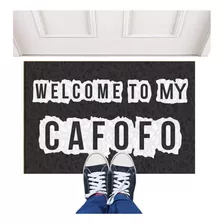 Tapete Capacho Welcome To My Cafofo 90x60 Apart Casa Cor - Desenho Do Tecido Trama Vinílica 13mm Emborrachado Antiderrapante