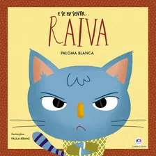 Livro E Se Eu Sentir... Raiva