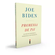 Livro Promessa De Pai Joe Biden Intrínseca
