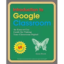 Libro: Introduction To Google Classroom: An Easy-to-use To