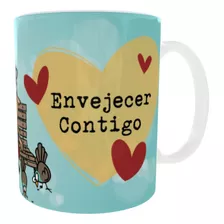 Taza Envejecer Contigo!! San Valentin-día De Los Enamorados