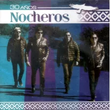 Cd Los Nocheros - 30 Años - Nuevo Original Cerrado Stock