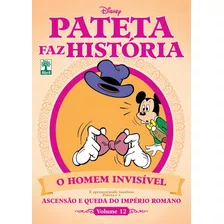 Pateta Faz Historia Vol. 12 O Homem Invisível - Lacrado !!!