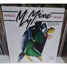 My Mine - Hypnotic Tango (hypnotic Mix) Lacrado