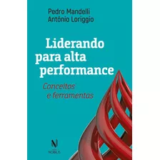 Liderando Para Alta Performance