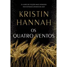 Os Quatro Ventos, De Hannah, Kristin. Editora Arqueiro Ltda., Capa Mole Em Português, 2022