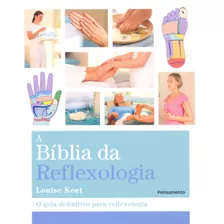 Livro A Bíblia Da Reflexologia