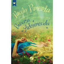 Princesa Adormecida, De Pimenta, Paula. Série Princesas Editora Record Ltda., Capa Mole Em Português, 2014