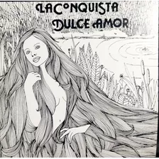 Reedicion Orquesta La Conquista - Lp Dulce Amor
