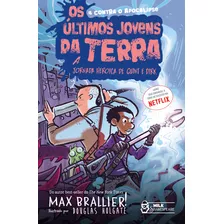 Livro Os Últimos Jovens Da Terra - A Jornada Heroica De Quin