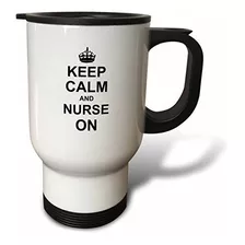 3drose Taza De Viaje Keep Calm And Nurse On Carry On Nursin