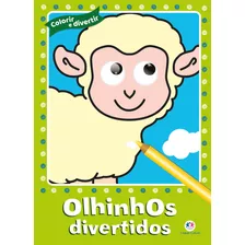 Olhinhos Divertidos, De Art Press Limited, Brijbasi. Ciranda Cultural Editora E Distribuidora Ltda. Em Português, 2021