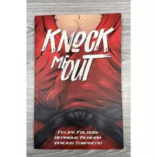 Knock Me Out ( Felipe Folgosi )