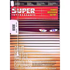 Revista Super Interessante Como Não Ser Espionado. 