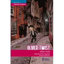 Oliver Twist, De Charles Dickens; Telma Guimarães. Série Biclássicos, Vol. Padrao. Editora Do Brasil, Capa Mole, Edição 1 Em Português/inglês, 2020