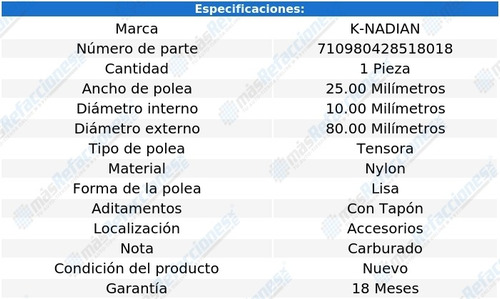 Polea Tensora Lisa Nylon K-nadian Chevette L4 1.6l 77 Foto 3