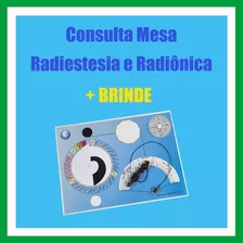 Consulta Mesa Radiestesia / Radiônica + 2 Brindes