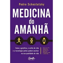 Livro Medicina Do Amanhã - Como A Genética, O Estilo De Vida