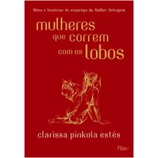 Mulheres Que Correm Com Os Lobos Cap - Rocco