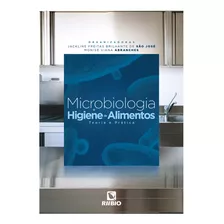Microbiologia E Higiene De Alimentos - Teoria E Pratica