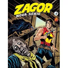 Zagor Nova Série - Volume 2: Os Vigilantes / Lágrimas Negras, De Mignacco, Luigi. Editora Mythos, Capa Mole Em Português
