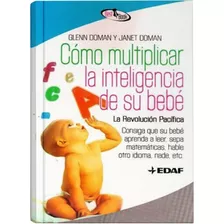 Como Multiplicar La Inteligencia De Su Bebe- Nuevo- Original