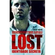 Lost Identidade Secreta, De Cathy Hapka. Editora Nova Fronteira, Capa Mole Em Português