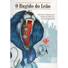 O Rugido Do Leão - Clube Do Remo Campeão Série C 2005 - Envio Grátis 