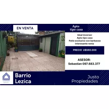 En Venta Apto De 2 Dormitorios En Lezica Con Patio De Uso Exclusivo Y Renta