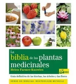 La Biblia De Las Plantas Medicinales 