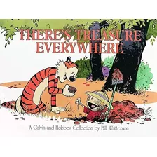 Livro There's Treasure Everywhere: A Calvin And Hobbes Collection Volume 15 - Bill Watterson [1996]