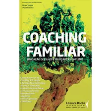 Coaching Familiar - Santos, Graca E Sita, Mauricio Ser Mais