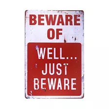 Dlbeware De Bien Just Vintage Sign Sign Muestras De Garaje P