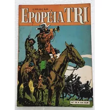 Hq Gibi Epopéia Tri Nº 24 - Ebal 1978