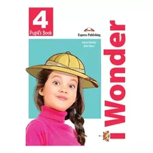 I-wonder 4 Pupil´s Book, De Dooley, Jenny; Obee, Bob. Editora Express Publishing, Capa Brochura, Edição 1 Em Inglês