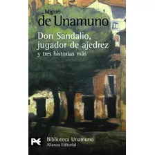 Libro La Novela De Don Sandalio, Jugador De Ajedrez, Y Tres 