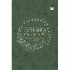 Livro Esperança Na Solidão - Encontrando Deus No Deserto