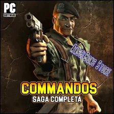 Commandos Pc Saga Original Completa 1 1.2 2 3 Beyond The Cod