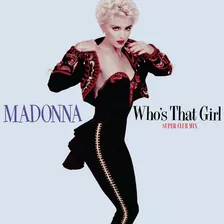 Madonna Who's That Girl (super Club Mix) Lp