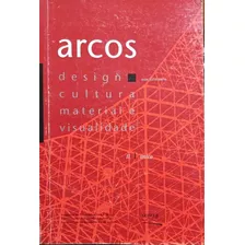 Livro Design Cultura Material E Visualidade - 2 Único - Revista Arcos; João De Souza Leite [1999]