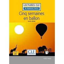 Cinq Semaines En Ballon - Niveau 1, De Verne, Jules. Editora Distribuidores Associados De Livros S.a., Capa Mole Em Francês, 2016