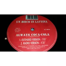 Un Disco In Lattina Always Coca Cola Vinilo Maxi Italy 1993