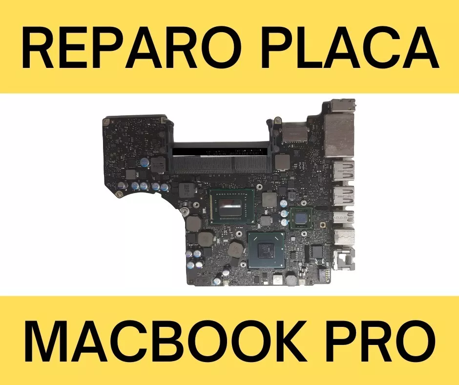 Macbook Pro 13 A1278 2010, 2011  Reparação De Placa Lógica