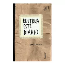 Livro Destrua Este Diário Keri Smith Editora Intrínseca