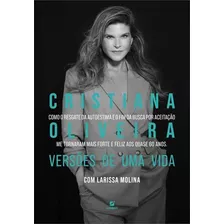 Cristiana Oliveira: Versoes De Uma...1ªed.(2022) - Livro